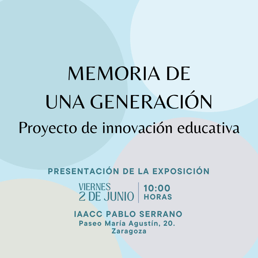 sin fecha MEMORIA DE UNA GENERACIÓN Proyecto de innovación educativa